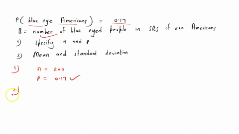 the-percentage-of-americans-that-have-blue-eyes-is-approximately-1750-the-probability-that-a-rndomly-chosen-american-has-blue-eyes-is-017-let-the-random-variable-b-the-number-of-blue-eyed-pe-66811