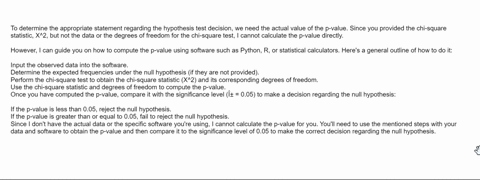 compute-the-p-valuc-of-the-chi-square-statistic-x2-using-software-give-your-answer-in-decimal-form-with-precision-to-three-decimal-places-avoid-rounding-for-interim-calculations-p-valuc-sele-55793
