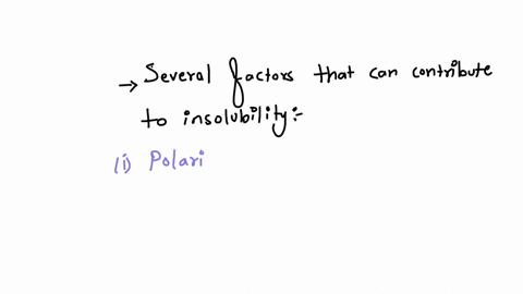 factors-that-contribute-to-insolubility