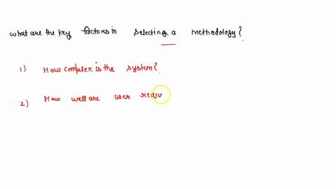 what-are-the-key-factors-in-selecting-a-methodology-61258