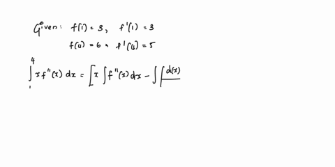 suppose-that-f1-3-f4-6-f-1-3-f-4-5-and-f-is-continuous-find-the-value-of-4-xf-x-dx1-94754