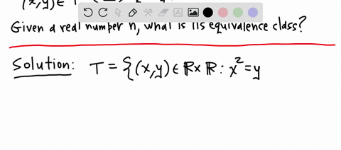 define-equivalence-relation-on-the-set-of-real-numbers-as-follows-x-and-y-are-related-if-and-only-if-x2-y2-what-is-the-equivalence-class-of-any-real-number-n-22358