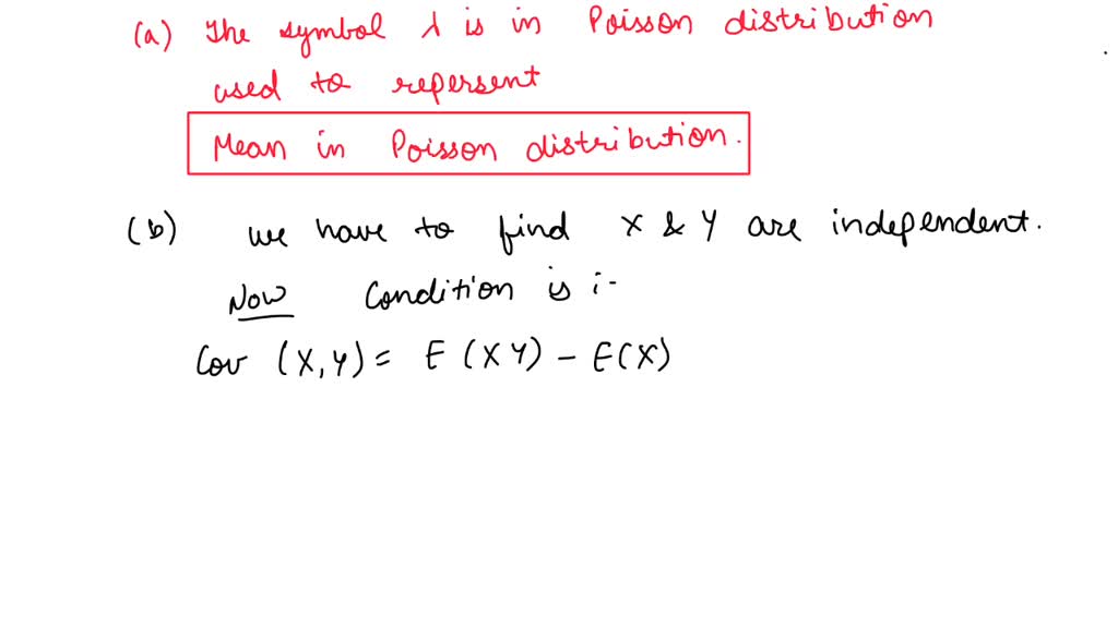 SOLVED: 14 The symbol A in Poisson distribution is used to represent ...