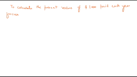 what-is-the-present-value-of-1000-paid-each-year-forever-assuming-a-discount-rate-of-4-and-the-first-payment-occurs-one-year-from-now-equivalently-what-amount-would-you-have-to-invest-today-35644