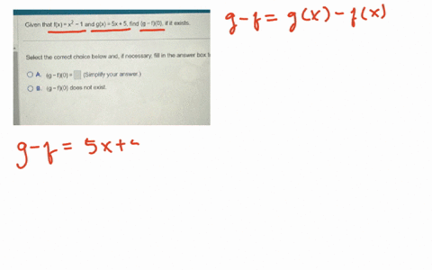 given-that-fxx2-1-and-gx5-x5-find-g-f0-if-it-exists-select-the-correct-choice-below-and-if-necessary-fill-in-the-answer-boxt-a-g-f0-square-simplify-your-answor-b-g-f0-does-not-exist