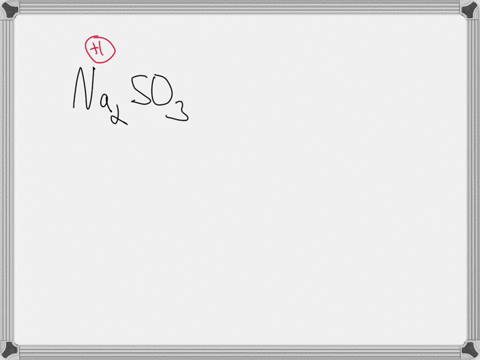 what-is-the-oxidation-number-of-s-in-the-compound-na_2so_3