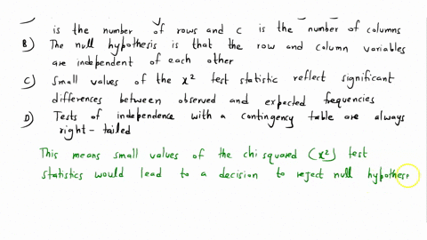 which-of-the-following-is-not-true-for-conducting-hypothesis-test-for-independence-between-the-row-variable-and-column-variable-in-a-contingency-table-choose-the-correct-answer-below-0a-the-83774