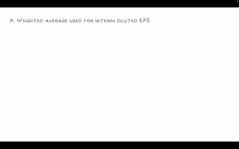 question-1-when-calculating-the-number-of-shares-for-diluted-earnings-per-share-select-all-that-apply-the-number-of-dilutive-potential-ordinary-shares-that-must-be-included-in-the-year-to-da-27293
