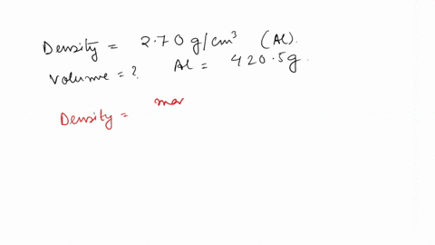 aluminum-has-a-density-of-270-gcm3-what-is-the-volume-of-4205-g-of-aluminum-00957