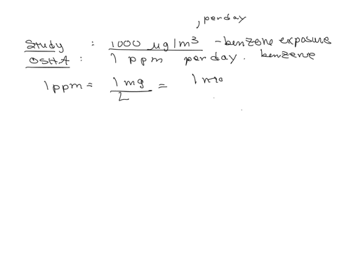 14-20-points-a-scientific-study-reports-the-average-person-in-their-stady-is-exposed-to-1000-mu-mathrmg-mathrmm3-of-benzene-on-a-daily-basis-the-occupational-safety-and-health-administration-osha-has