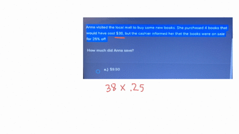 anna-visited-the-locel-mall-to-buy-formangw-book-she-purchased-4-booke-that-would-have-cost-33-but-the-cashlifilformed-herthat-the-booke-were-on-sale-for-25-off-how-much-did-anno-sove-a-950