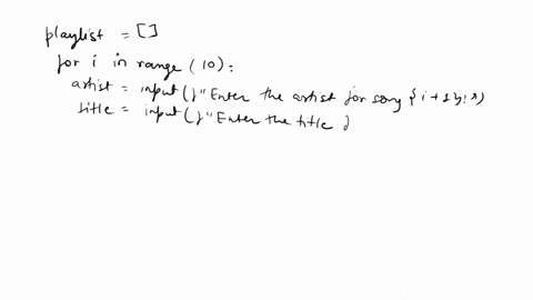 write-a-program-that-allows-the-user-to-enter-10-songs-and-their-artists-into-a-playlist-and-will-sort-the-entires-by-artist-order-the-program-should-use-a-10-element-array-of-structure-obje-25624