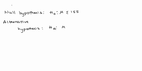 you-test-the-following-hypotheses-ho-155-ha-155-you-calculate-a-test-statistic-z-174-what-is-the-p-value-15173