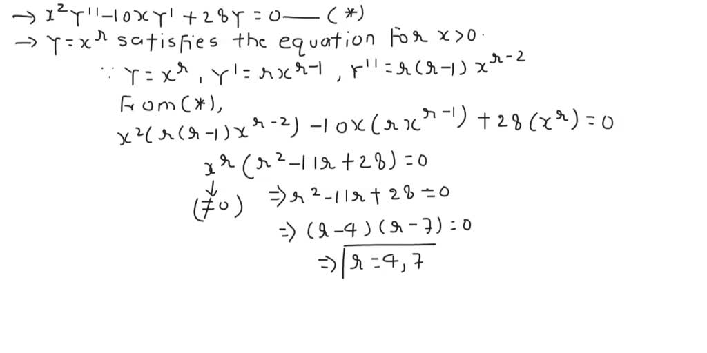 Solved: Consider X^2y” + 10xy' + 28y = 0. Find All Values Of R Such 