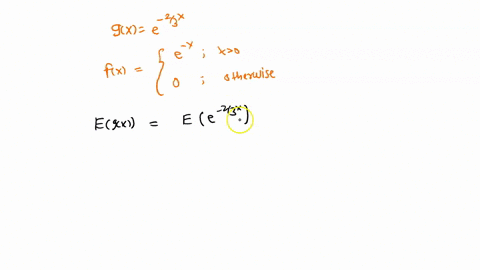 q7a-continuous-random-variable-x-has-the-below-density-function-find-the-expected-value-of-gx-e2x3-o-x-0-fx-0otherwise-1286-14-2333-1667-77986