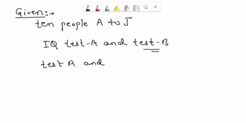 2-points-ten-randomly-selected-people-took-an-iq-test-a-and-next-day-they-took-very-similar-iq-test-b-thoir-beloni-scores-are-shown-tha-tablo-porson-tost-a-8095-100105-85-108-96-88-1201-test-87344