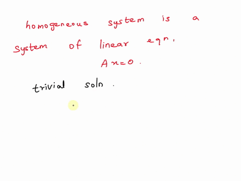 homogeneous-system-is-always-consistent-why-select-of-the-4-choices-it-admits-the-trivial-solution-theres-a-row-ofzeros-in-the-ref-it-has-free-parameters-it-admits-a-non-trivial-solution-86402