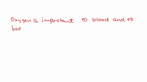 blood-carries-oxygen-and-other-important-nutrients-that-all-body-organs-why-is-oxygen-important-to-the-blood-and-to-the-body-cells-a-oxygen-helps-the-blood-to-clot-b-oxygen-brings-food-to-th-61997