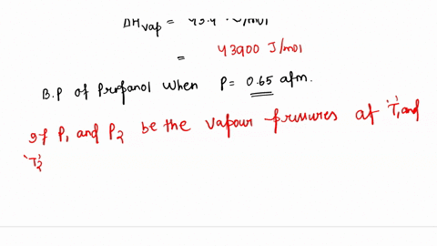 the-normal-boiling-point-of-liquid-propanol-is-371-k-assuming-that-its-molar-heat-of-vaporization-is-constant-at-439-kjmol-the-boiling-point-of-c3h7oh-when-the-external-pressure-is-0650-atm-72605