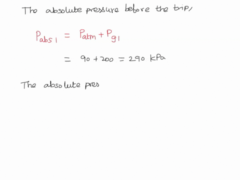 the-gage-pressure-of-an-automobile-tire-is-measured-to-be-200-mathrmkpa-before-a-trip-and-220-mathrm-00525