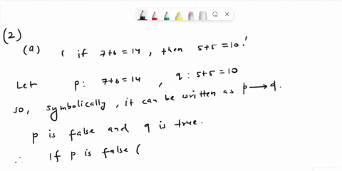 2-mark-as-true-or-false_-if7-6-14then-5-5-10-b-a-triangle-has-4-sides-iff-27is-a-prime-number_-07456