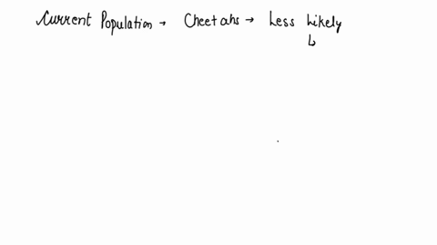 cheetahs-have-become-an-endangered-species-due-to-hunting-and-loss-of-their-habitat-as-a-result-there-is-now-very-little-variation-in-the-traits-within-their-small-populations-which-of-the-f-20278
