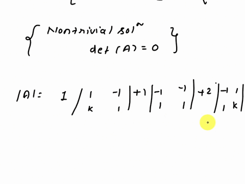 find-all-values-of-k-for-which-the-system-has-nontrivial-solutions-and-determine-all-solutions-in-each-case