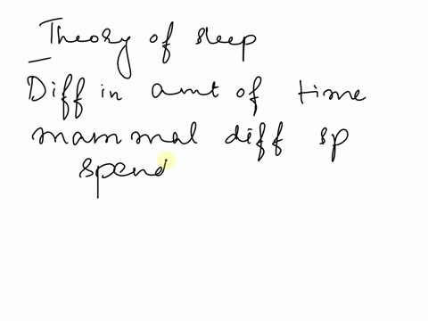 which-theory-of-sleep-does-the-bestjob-of-explaining-why-there-are-such-large-differences-in-the-amount-of-time-that-the-members-of-various-mammalian-species-spend-sleeping-activation-synthe-07729