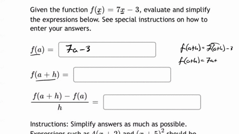 given-the-function-fw-7x-3-evaluate-and-simplify-the-expressions-below-see-special-instructions-on-how-to-enter-your-answers-fa-fa-h-fa-h-_-fa-h-instructions-simplify-answers-as-much-as-poss-40528
