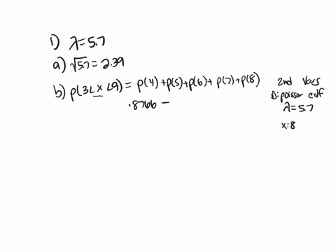 1-the-number-of-calls-to-a-customer-service-center-is-poisson-with-an-average-of-57-calls-per-10-minutes-a-what-is-the-standard-deviation-of-the-number-of-calls-in-10-minutes-round-to-two-de-32101