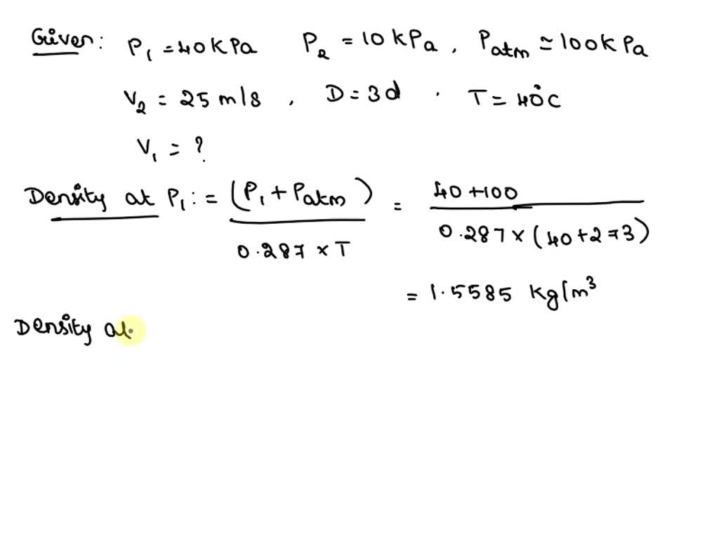 SOLVED: Air at 40°C flow steadily through the pipe shown in Fig. 1 ...