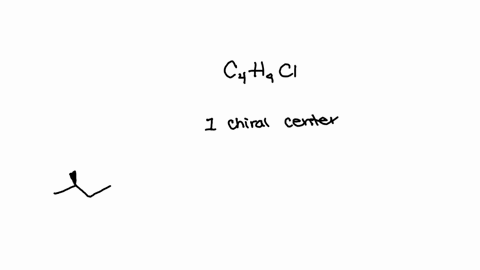 draw-a-3-d-structure-of-a-molecule-with-a-molecular-formula-of-c4h9cl-containing-one-chiral-center-and-draw-its-mirror-image-45946