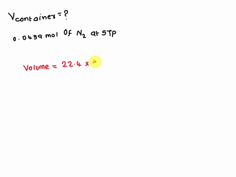 what-size-container-do-you-need-to-hold-00459-mol-of-n2-gas-at-stp-41016