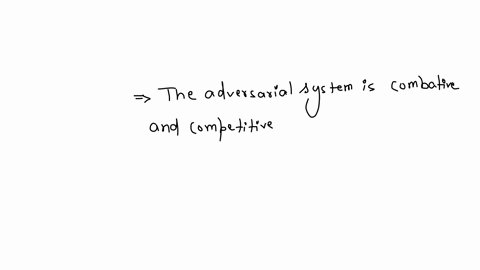 what-is-the-adversarial-system-which-of-the-following-is-correct-the-adversarial-system-is-a-type-of-mediation-system-where-the-parties-attempt-to-negotiate-a-settlement-before-a-judge-the-adversarial
