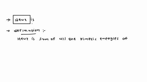 heat-is-a-the-sum-of-kinetic-and-potential-energy-of-the-object-b-a-measure-of-the-average-kinetic-energies-of-all-the-particles-in-an-object-c-the-flow-of-energy-from-a-warmer-object-to-a-c-89503