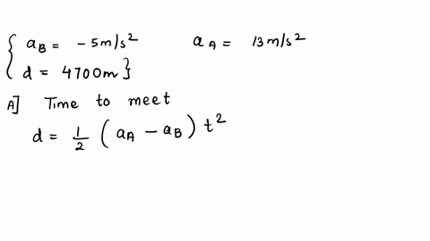 wo-cars-are-heading-towards-one-another-car-a-is-moving-with-an-acceleration-of-aa-11-ms2-car-b-is-moving-with-an-acceleration-of-ab-11-ms2-the-cars-are-initially-at-rest-and-separated-by-a-14332