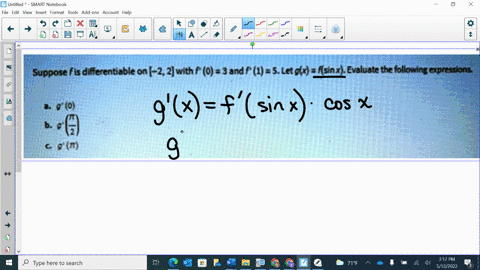 suppose-fis-differentiable-on-22with-f-0-3and-f-1-5letcr-fsinx-evaluate-the-followingerpressions-51018