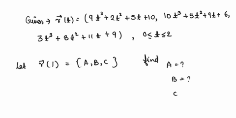 conider-the-following-curve-ft-2-913-2t2-5t-10-103-5t2-9t-6-3t3-82-llt-9-0-t2-let-7-1-abc-find-b-c-02032
