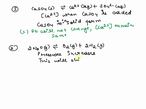 20we-have-the-following-reaction-equilibrium-in-a-flask-casoas-ca-a4-504-a9-what-will-happen-to-ca-if-additional-caso4-added-the-flask-it-will-decrease-it-will-increase-it-will-not-change-ca-63625