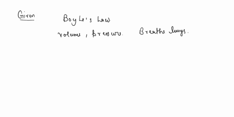 boyles-law-is-applicable-to-the-volume-and-pressure-of-the-air-we-breathe-into-our-lungs-choose-which-statement-below-accurately-describes-a-step-in-the-process-of-respiration-as-the-volume-85633