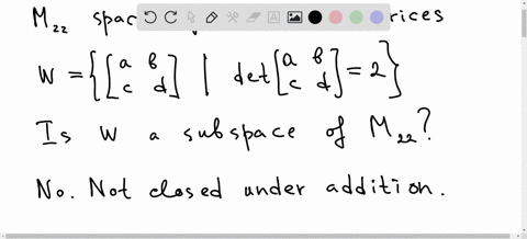 let-mzz-be-the-vector-space-of-all-real-2-x-2-matrices-consider-w-lc-1-ldetda-1-2-be-subset-of-mzz_-determine-whether-w-is-subspace-of-mzz-68245