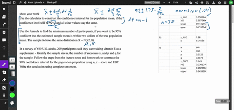 show-your-work-use-the-calculator-to-construct-the-confidence-interval-for-the-population-mean-if-the-confidence-level-will-be-92-and-all-other-values-stay-the-same-use-the-formula-to-find-t-41174