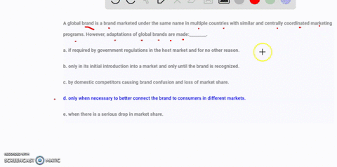 a-global-brand-is-a-brand-marketed-under-the-same-name-in-multiple-countries-with-similar-and-centrally-coordinated-marketing-programs-however-adaptations-of-global-brands-are-made________a-55841