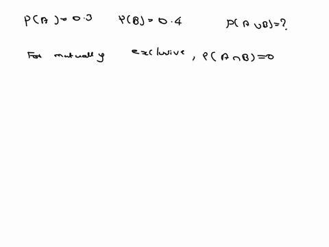 question-6-if-a-and-b-are-mutually-exclusive-events-with-pa-3-and-pb-4-then-pau-b-_-question-7-if-a-and-b-are-independent-events-with-pa-3-and-pb-4-then-pbia-is-49072