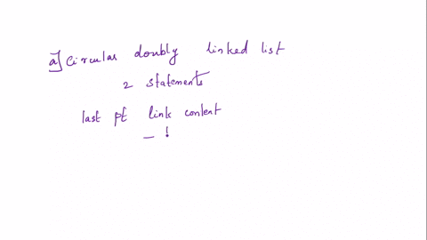 question-27-1pts-in-a-circular-doubly-linked-listlets-assume-that-the-last-node-is-pointed-to-by-last_ptif-sothe-following-is-true-last_ptlink_ptcontenthead_ptcontent-head_ptback_linkcontent-48077