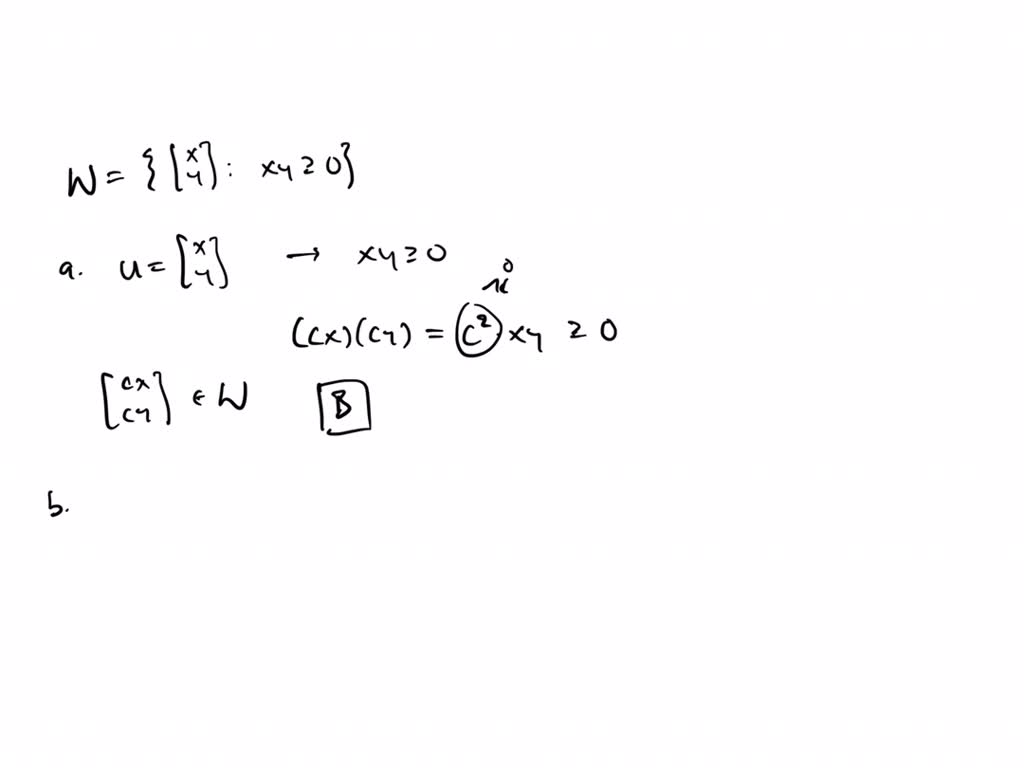 SOLVED: Let W be the union of the first and third quadrants in the xy ...