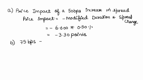 please-use-percent-of-par-and-show-work-in-financial-calculator-not-excel-125-ptsa-corporate-bond-has-a-modified-duration-of-6600-and-an-approximate-convexity-of-33750-assume-that-changes-in-27673