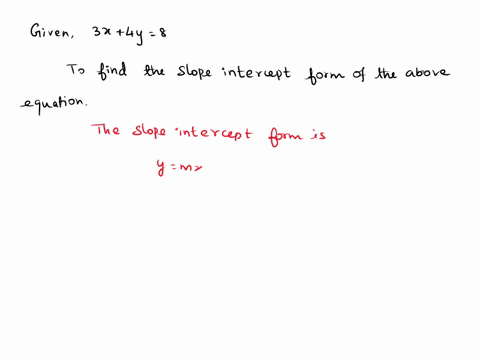 what-is-3x-4y-8-in-slope-intercept-form-95223