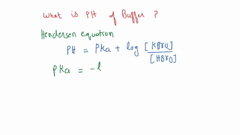 what-is-the-ph-of-a-buffer-made-from-0350-mol-of-hbro-ka-25-x-10-9-and-0070-mol-of-kbro-in-20-l-of-solution-25753