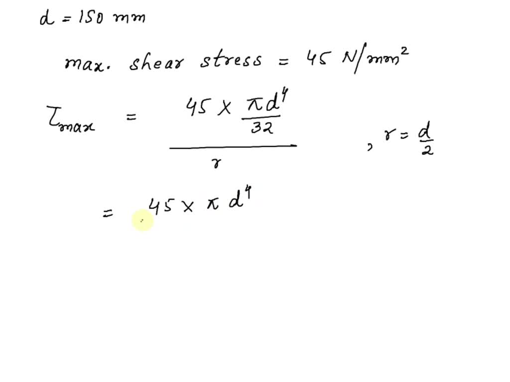 solved-a-solid-shaft-of-150-mm-diameter-is-used-to-transmit-torque